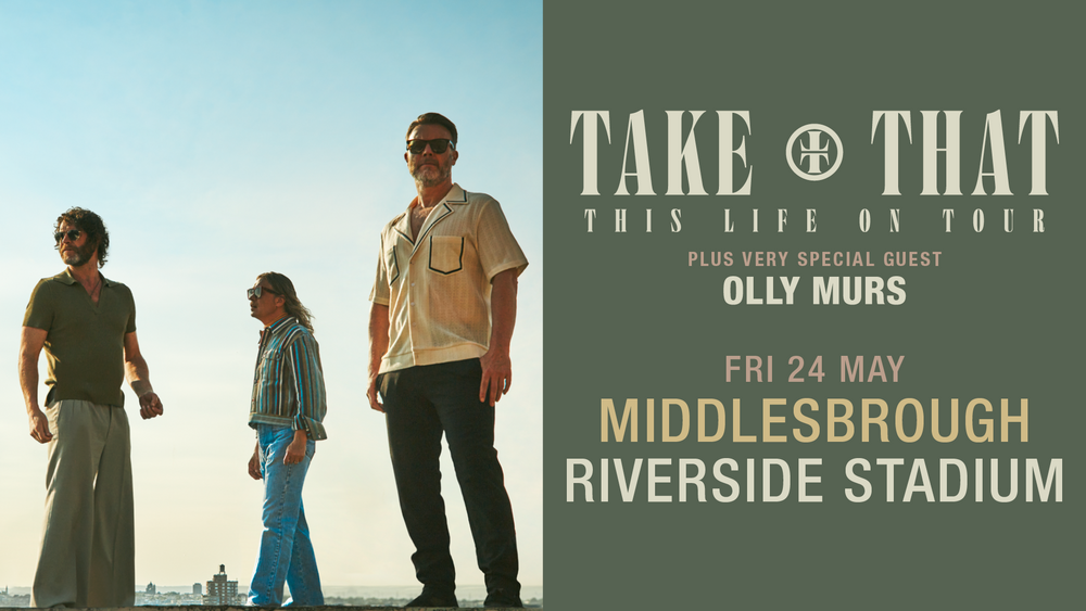 Take That Tickets Now On Sale Middlesbrough FC