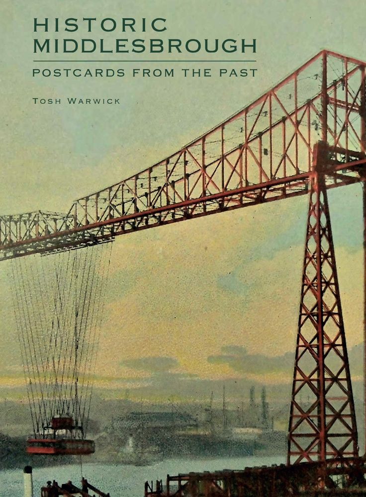 7. Historic Middlesbrough (Heritage Unlocked).jpg Tosh Warwick book